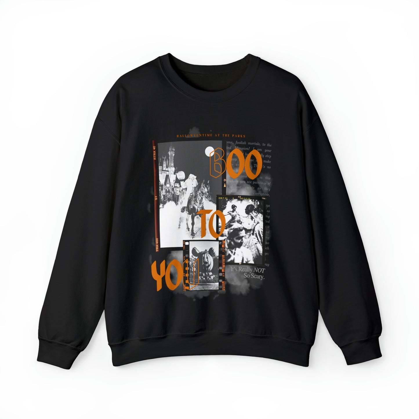 'BOO TO YOU' - SWEATSHIRT