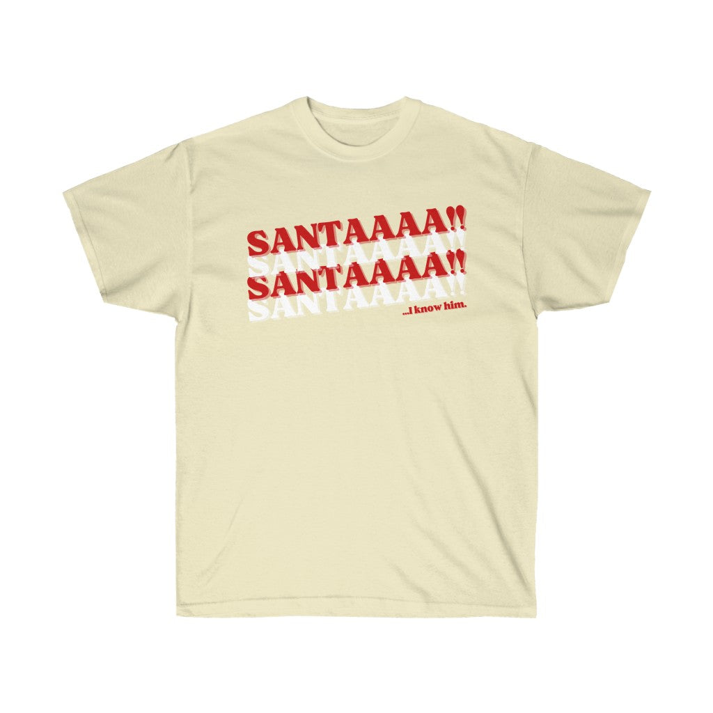 'SANTAAAA!!' - ELF QUOTE TEE
