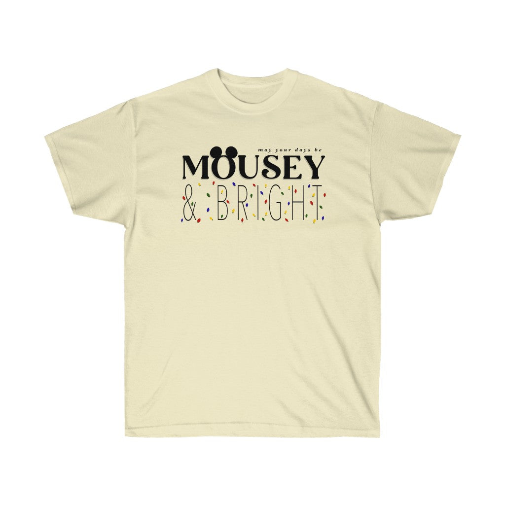'MOUSEY & BRIGHT' - TEE