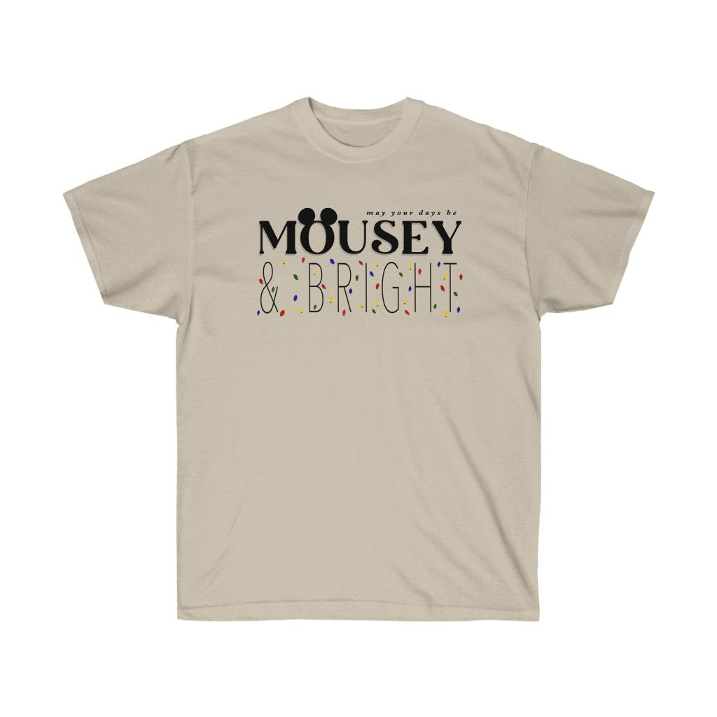 'MOUSEY & BRIGHT' - TEE