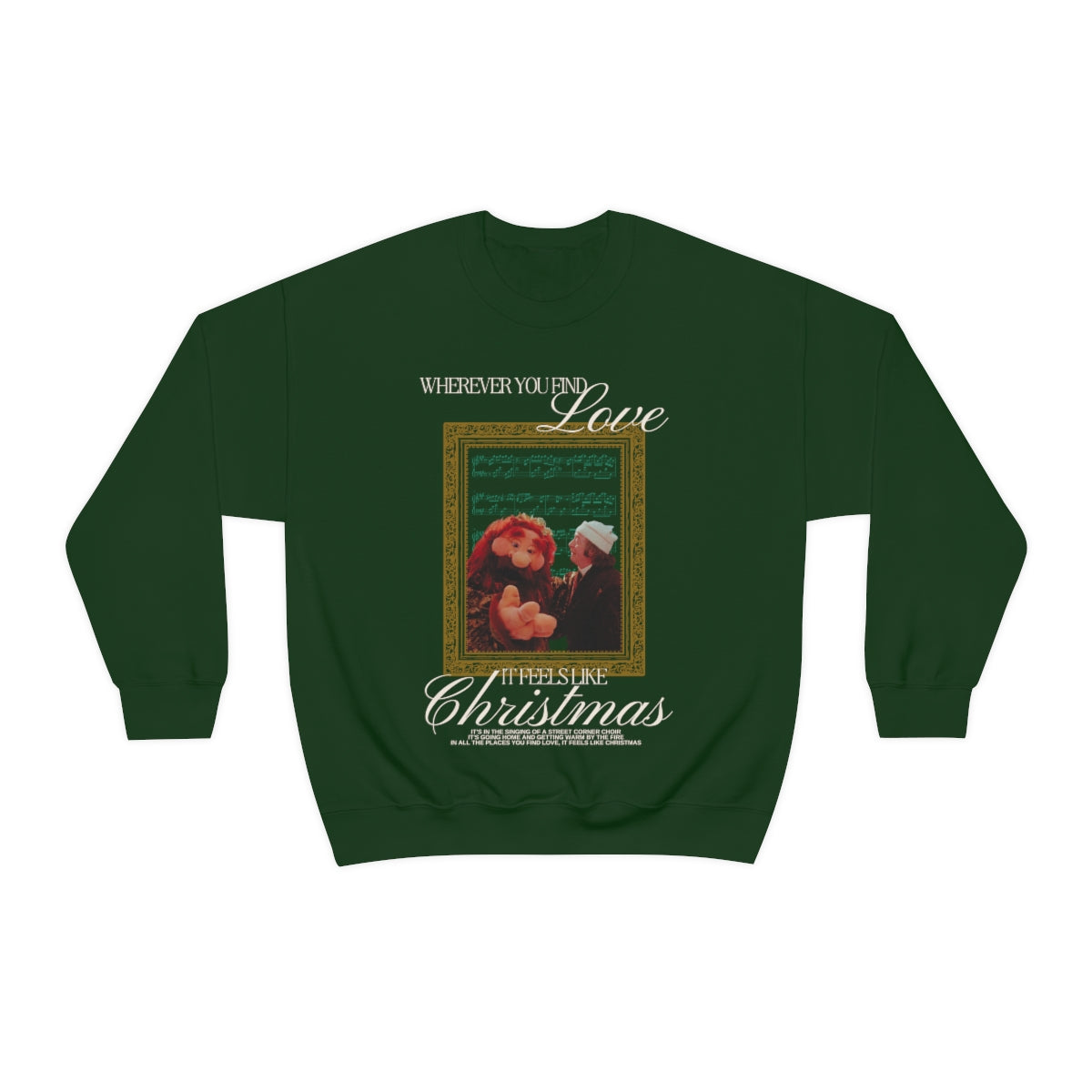 'WHEREVER YOU FIND LOVE' - SWEATSHIRT