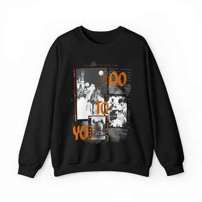 'BOO TO YOU' - SWEATSHIRT