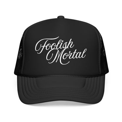 'FOOLISH MORTAL' - HAT