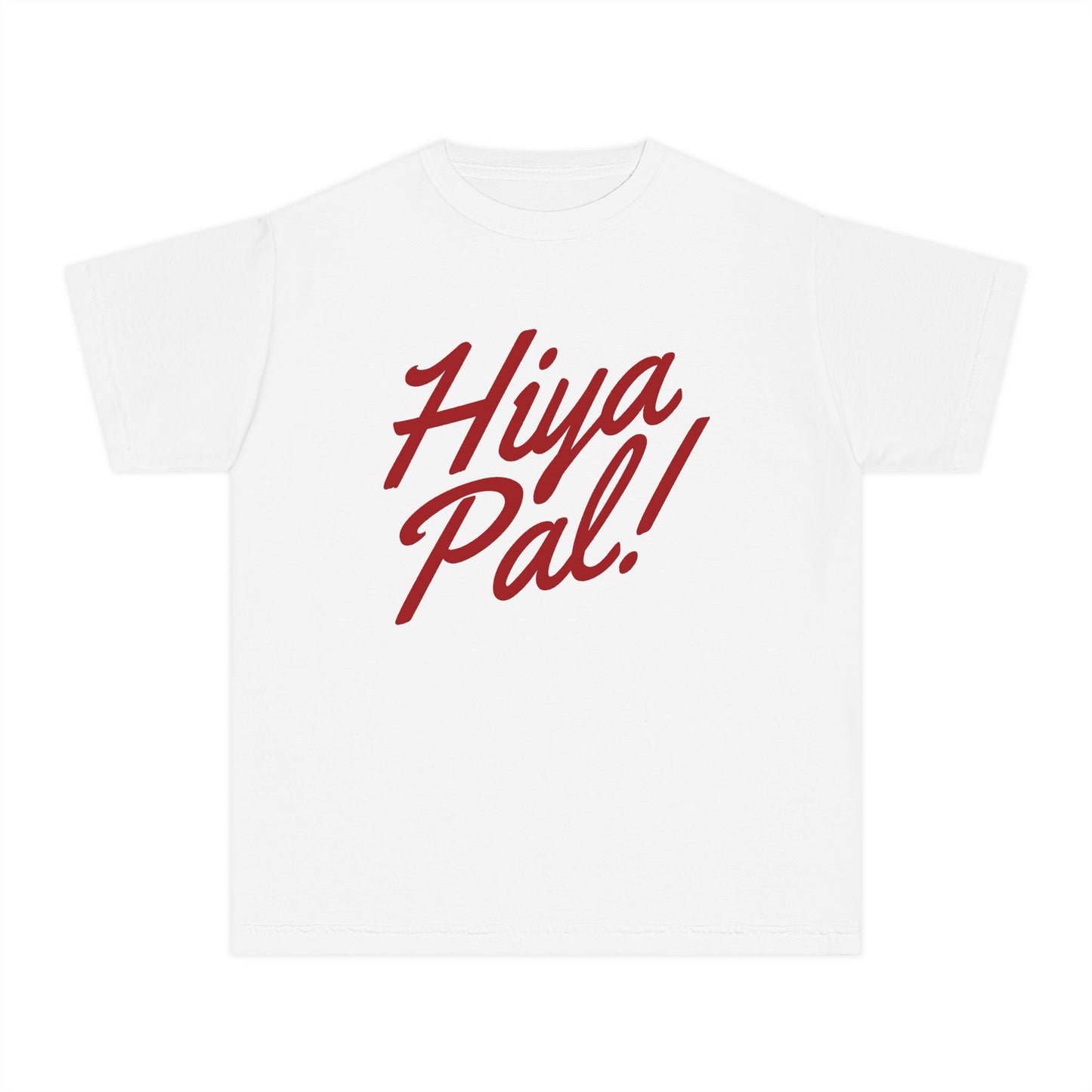 'HIYA PAL!' - KIDS TEE