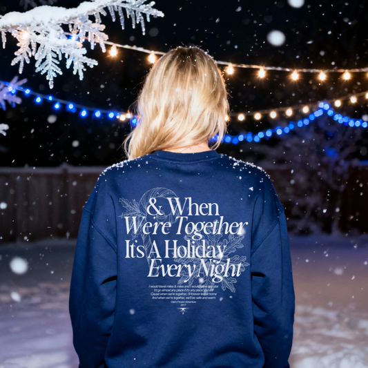 'WHEN WE'RE TOGETHER' - SWEATSHIRT - ELSA'S VERSION
