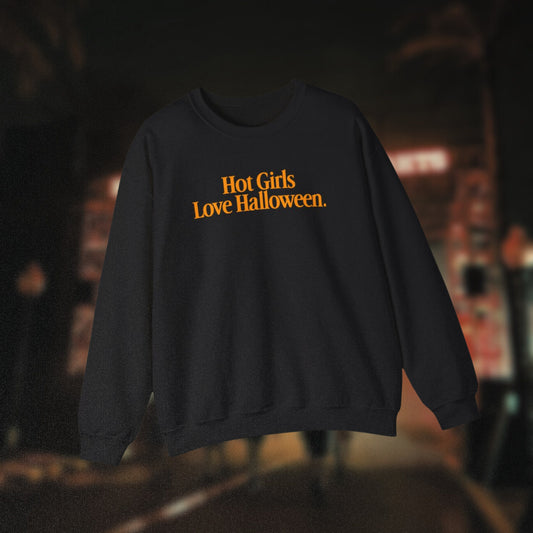 'HOT GIRLS 🧡 HALLOWEEN' - SWEATSHIRT