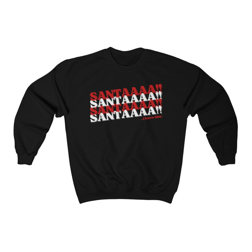 'SANTAAAA!!' - ELF QUOTE SWEATSHIRT