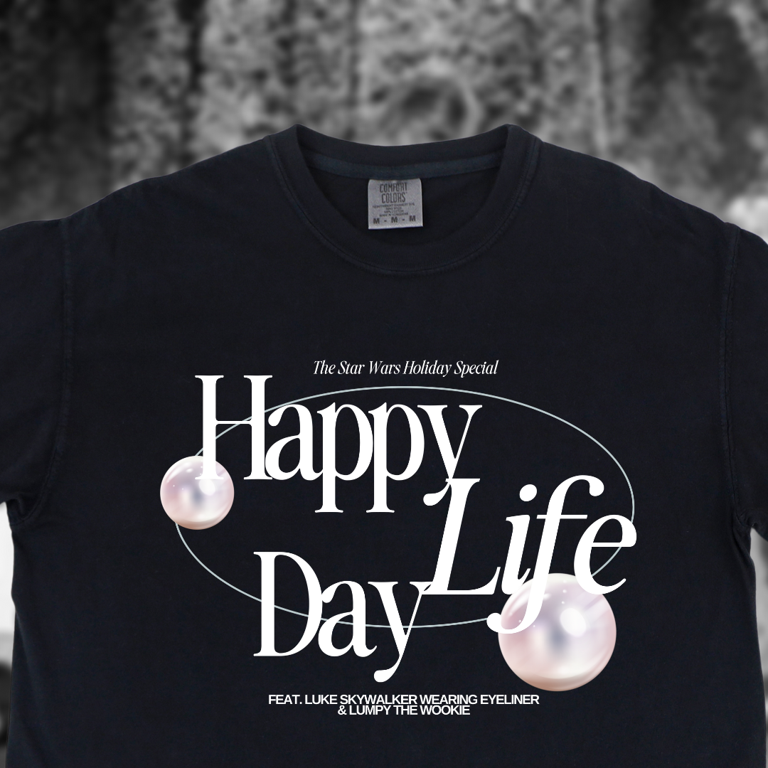 'HAPPY LIFE DAY' - SWEATSHIRT