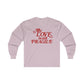 'MY LOVE IS NOT FRAGILE' - LONG SLEEVE TEE