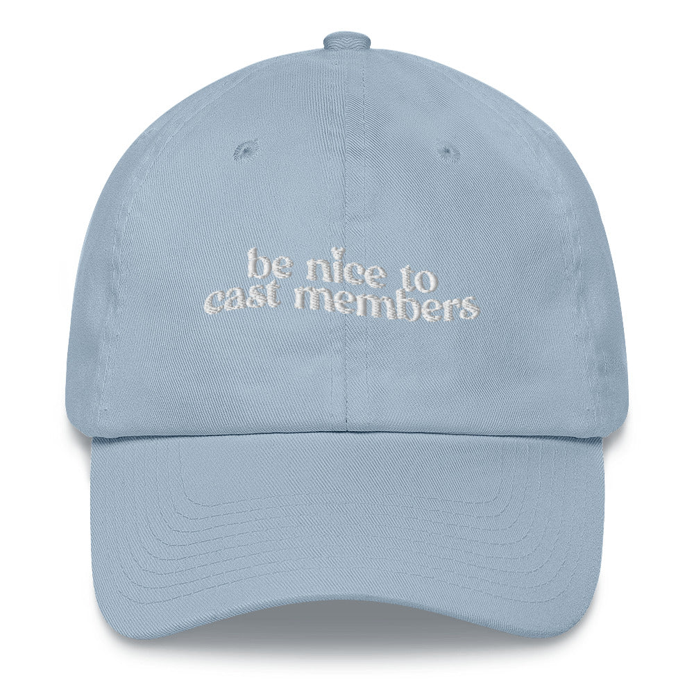 Addf Hat BE NICE TO CAST MEMBERS - DAD HAT – The Shop Between Worlds