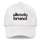 'SILENZIO BRUNO!' - DAD HAT